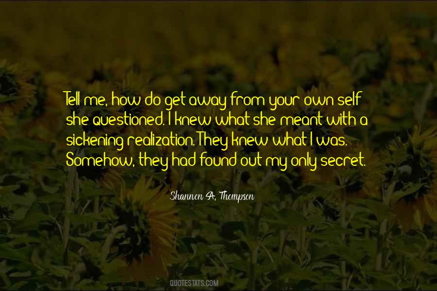 Self Secret Quotes #1112082