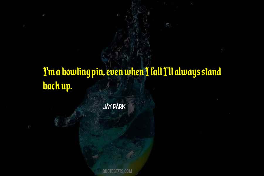 Fall Stand Up Quotes #1446520 Fall Stand Up Quotes #1446520