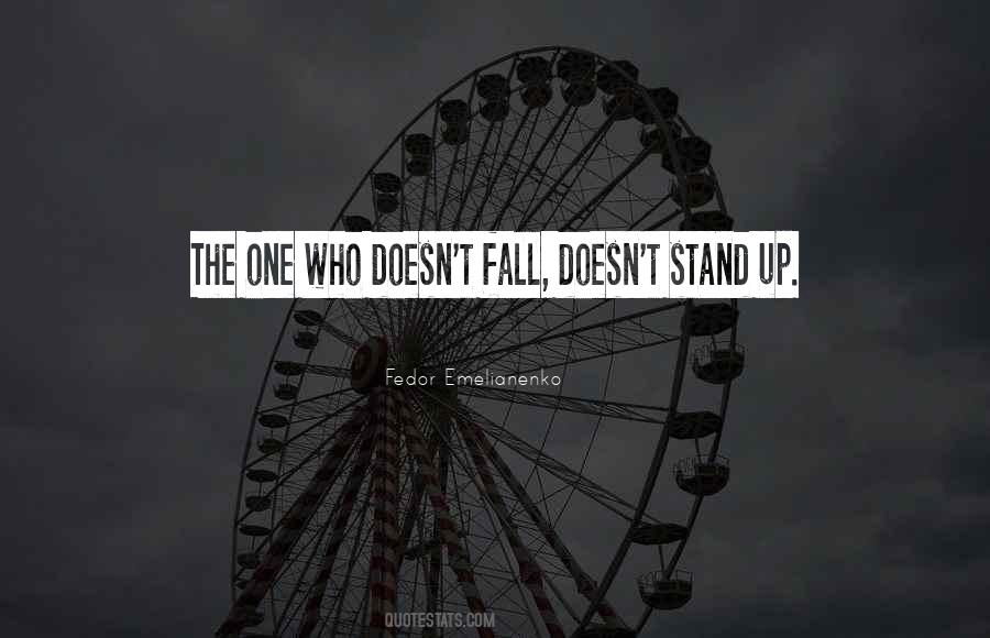 Fall Stand Up Quotes #337179