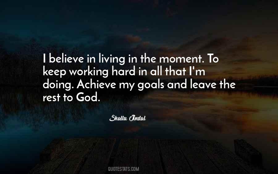 Achieve My Goals Quotes #1407510