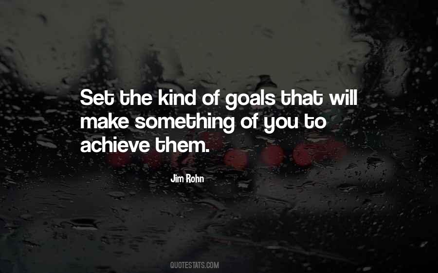 Achieve My Goals Quotes #218008