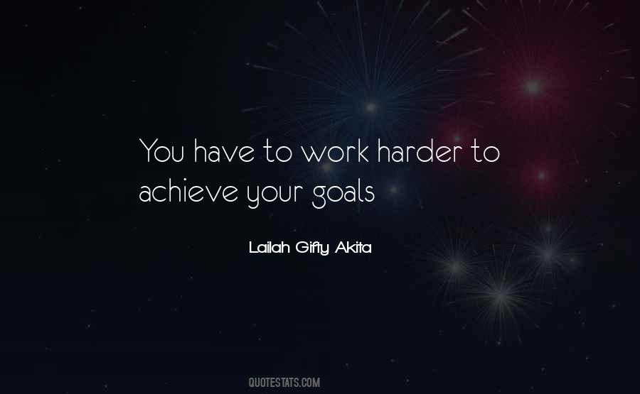 Achieve My Goals Quotes #71832