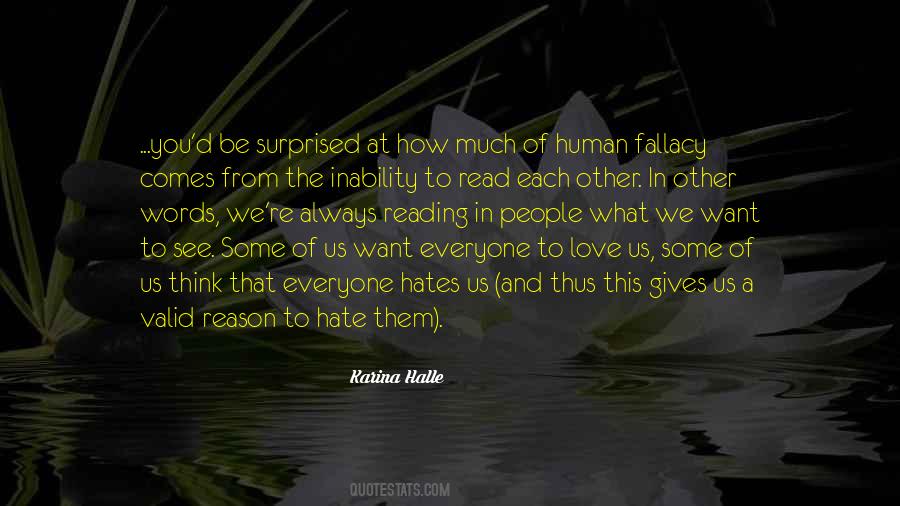 Fallacy Love Quotes #1541466