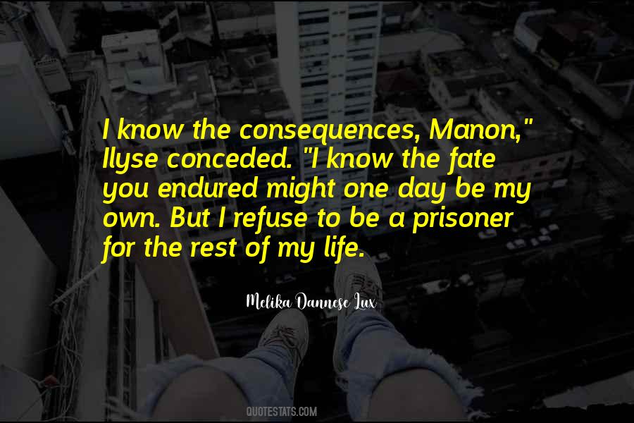 I Know My Fate Quotes #235925