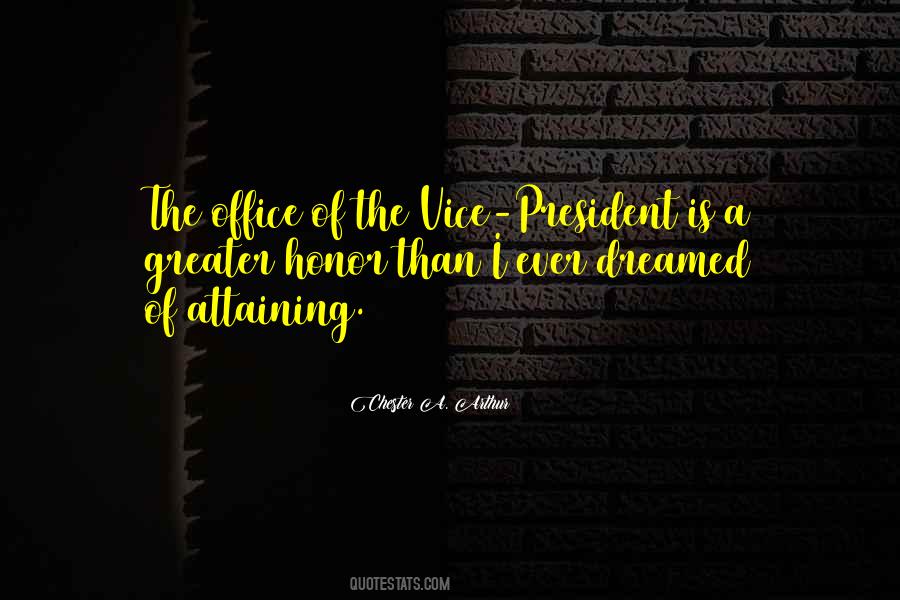 Quotes About The Vice President #1099885