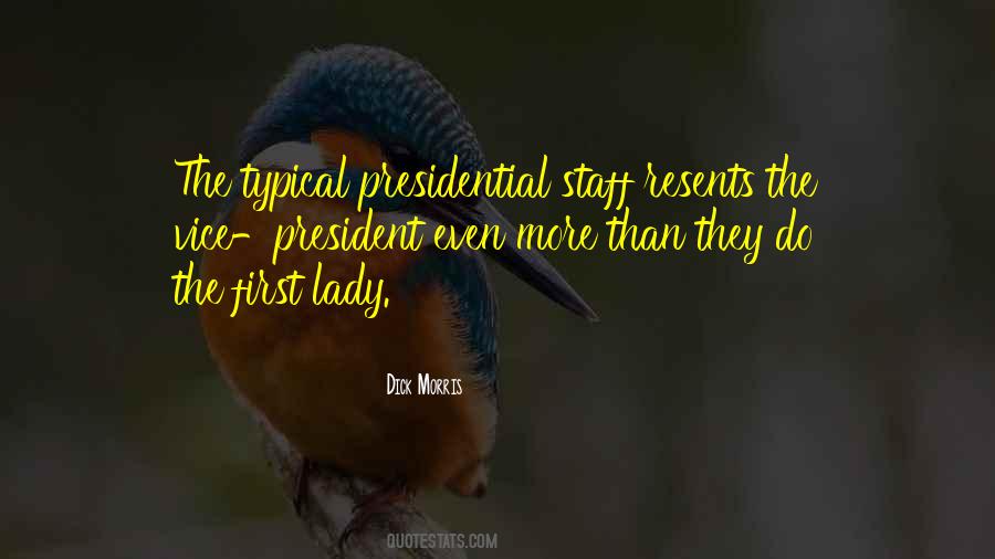 Quotes About The Vice President #1443461