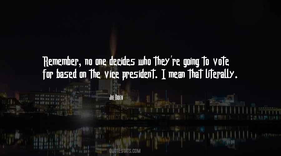 Quotes About The Vice President #1685752