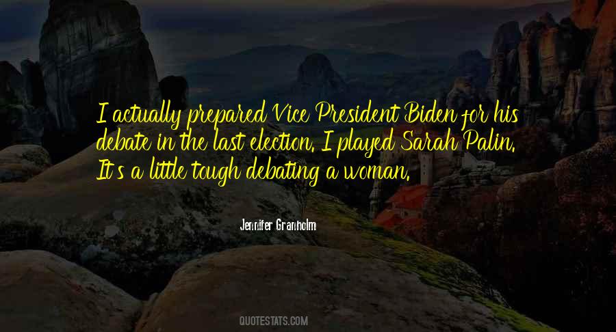 Quotes About The Vice President #557243