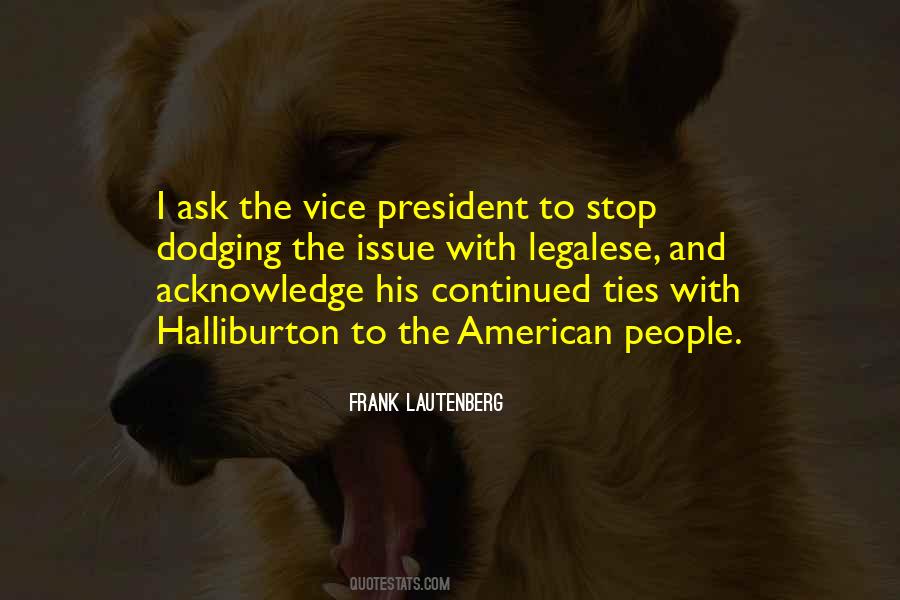 Quotes About The Vice President #94537