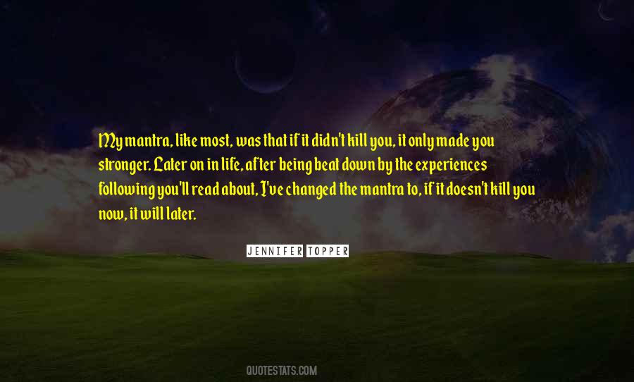 Quotes About How Life Has Changed #112605