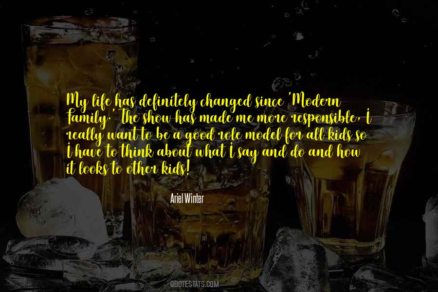 Quotes About How Life Has Changed #1147899