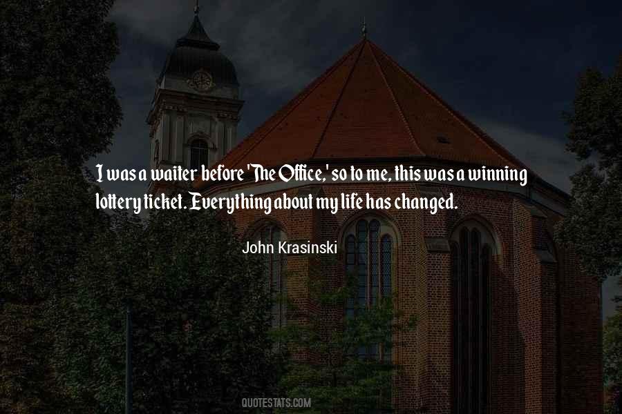 Quotes About How Life Has Changed #16170