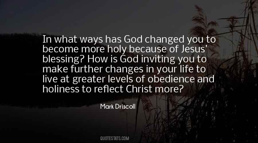 Quotes About How Life Has Changed #1803146