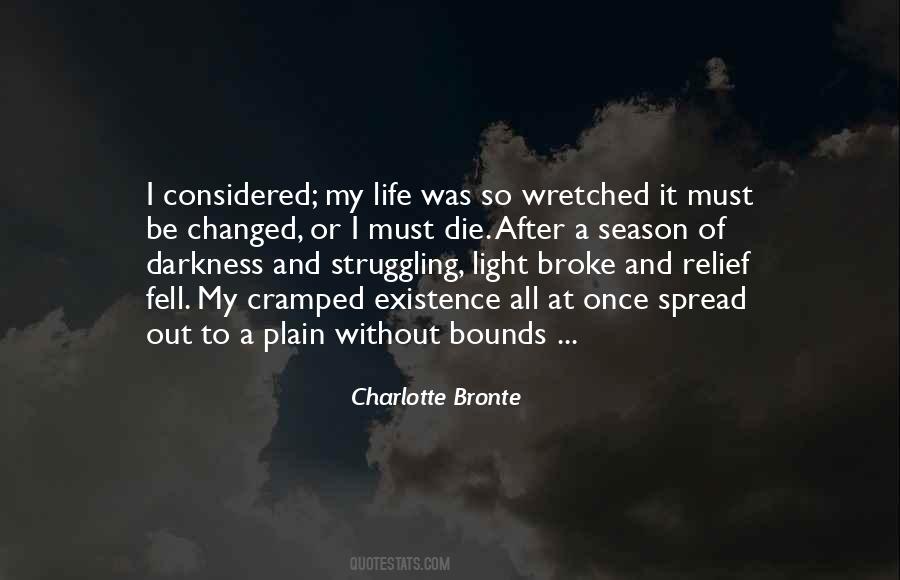 Quotes About How Life Has Changed #80148