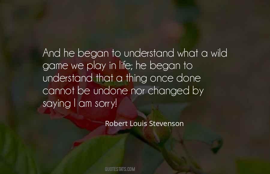 Quotes About How Life Has Changed #84016