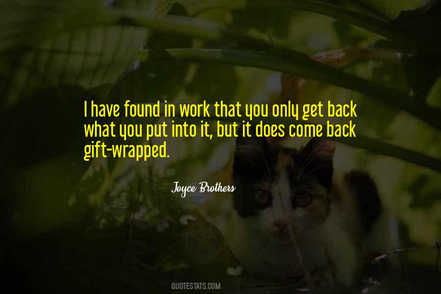 Get What You Put In Quotes #1854760