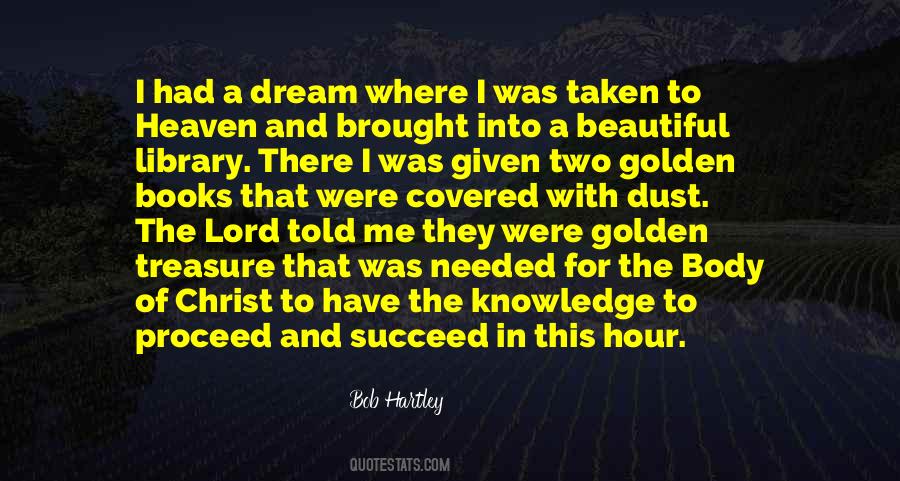 Golden Dream Quotes #1051729