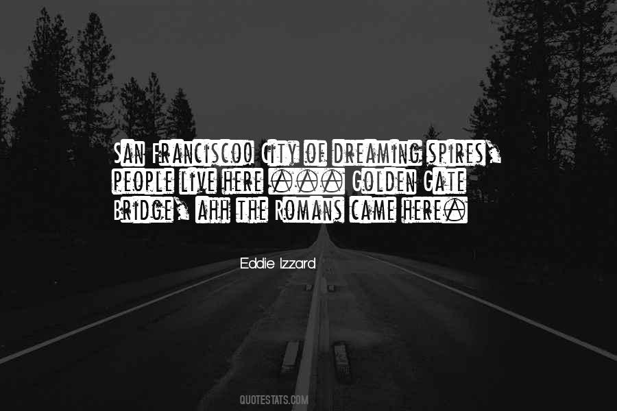 Golden Dream Quotes #1111420