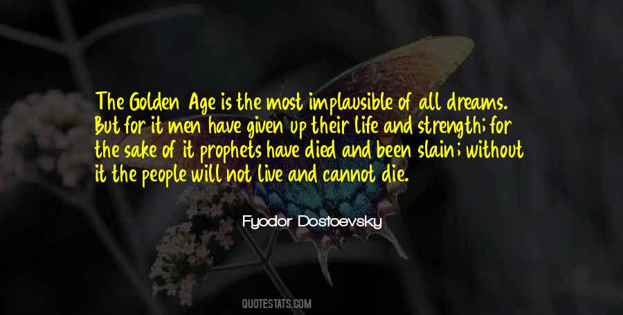 Golden Dream Quotes #1311555