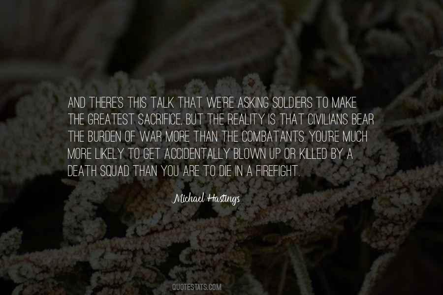 We Are Soldiers Quotes #849123