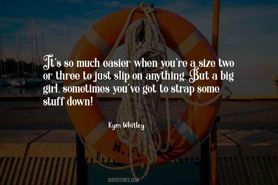 Big Big Girl Quotes #1748242