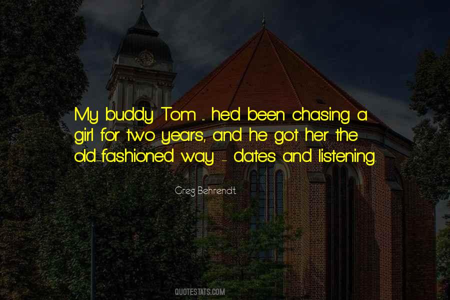 Just An Old Fashioned Girl Quotes #1115531