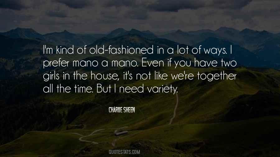 Just An Old Fashioned Girl Quotes #167194