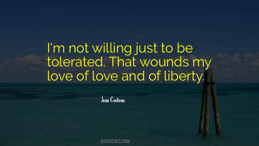 Love And Liberty Quotes #1123672