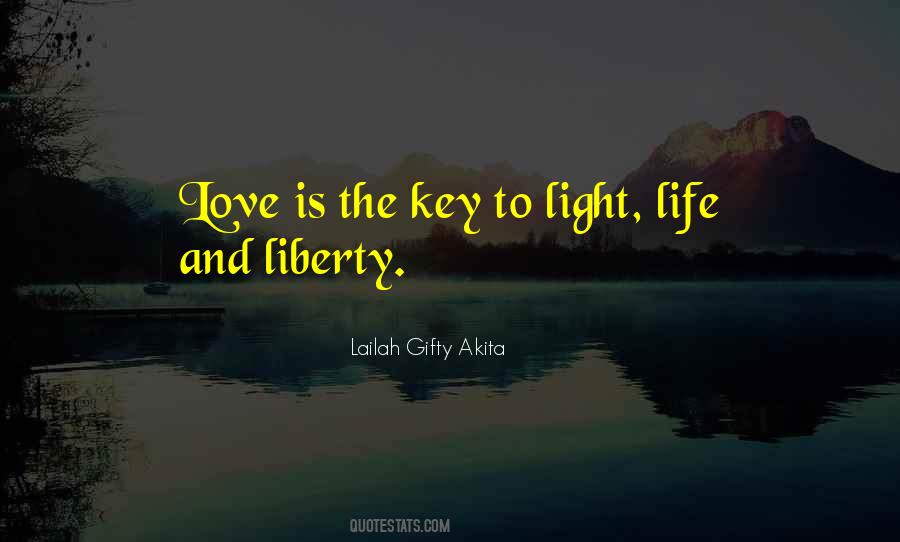 Love And Liberty Quotes #1237194