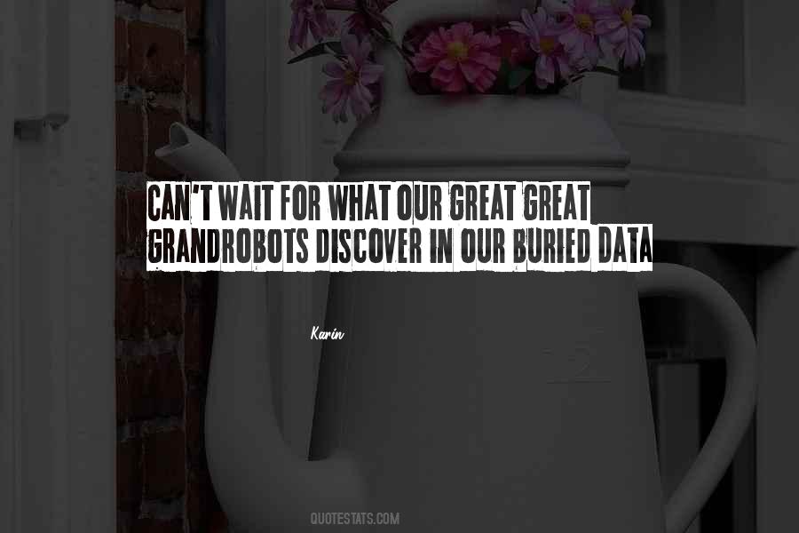 Great Data Quotes #1173198