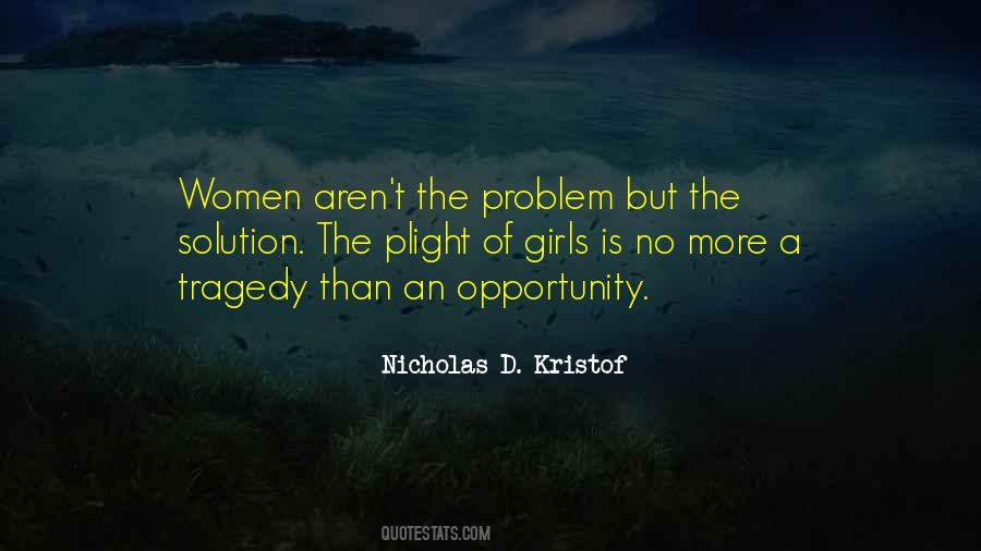Problem Is An Opportunity Quotes #1751081