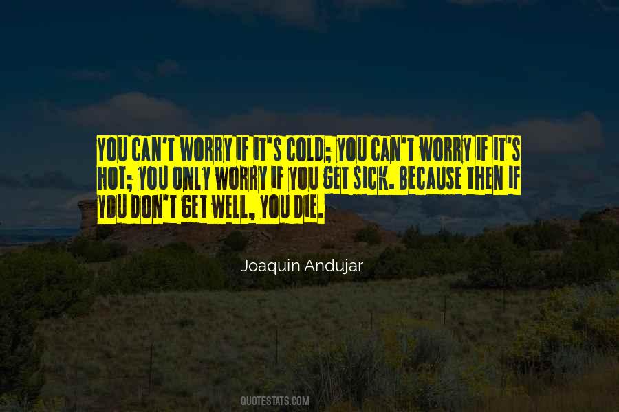 Hot Cold Quotes #163217