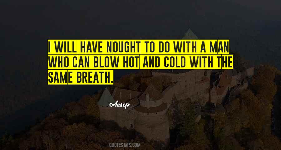 Hot Cold Quotes #492121
