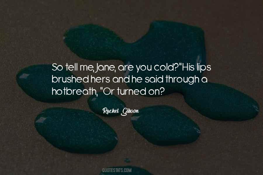 Hot Cold Quotes #556612