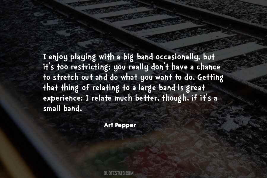 Great Band Quotes #187772