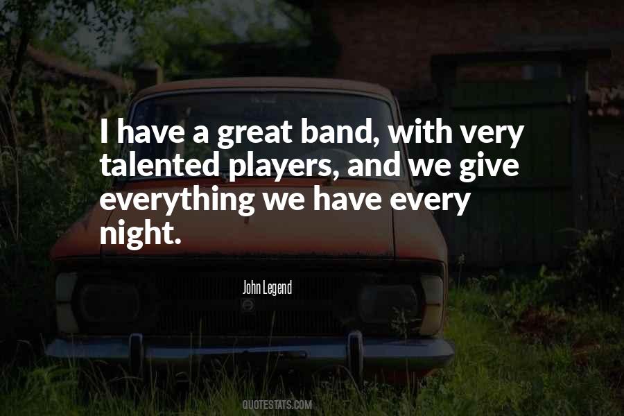 Great Band Quotes #524692