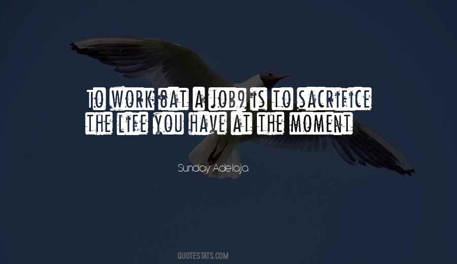 Work Sacrifice Quotes #1136597