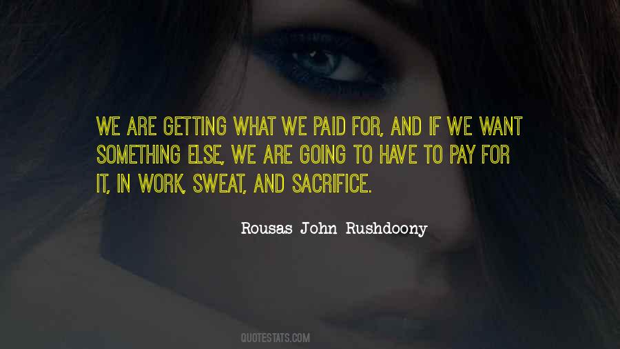 Work Sacrifice Quotes #620150