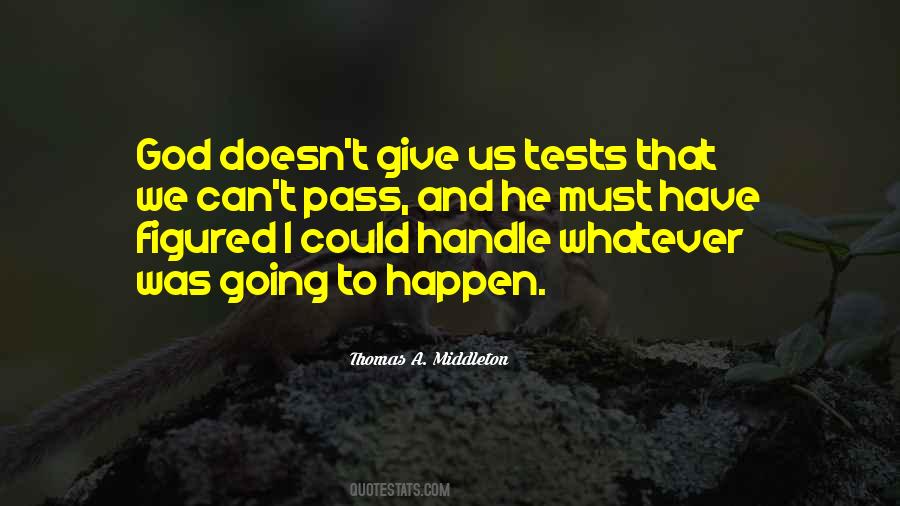 We Have God Quotes #62600