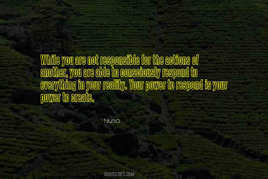 You Create Your Reality Quotes #1771211