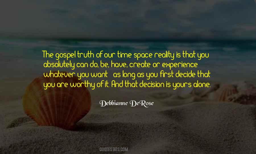 You Create Your Reality Quotes #425677