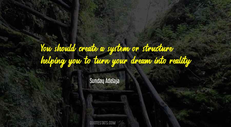 You Create Your Reality Quotes #891973