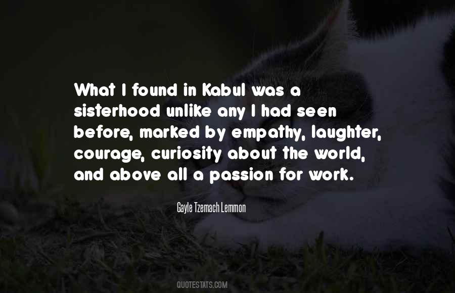 Courage And Curiosity Quotes #111265