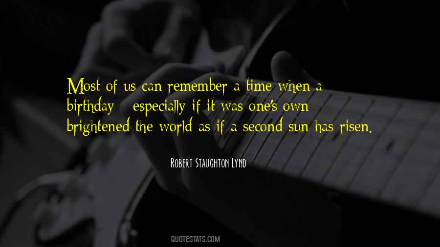 The Sun Has Risen Quotes #240918