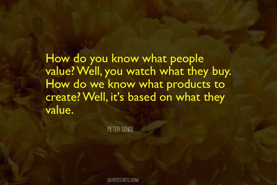 What Do You Value Quotes #548327