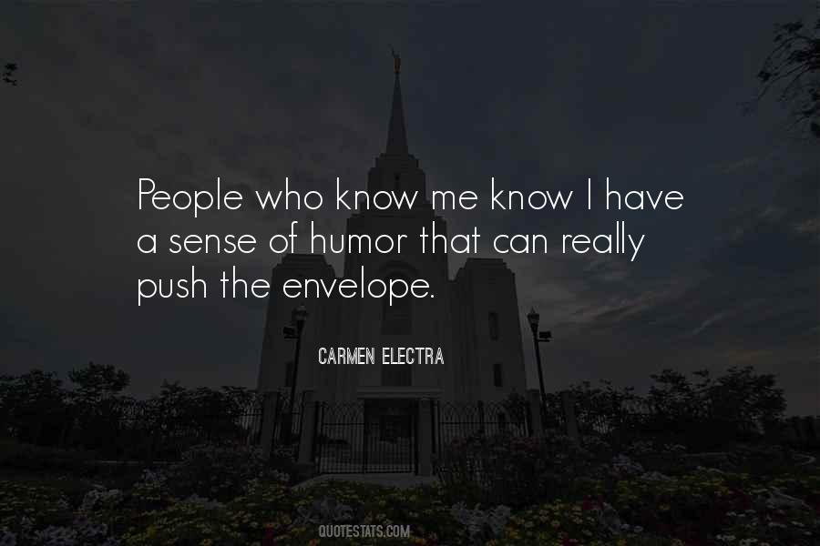 Who Know Me Know Quotes #1500549
