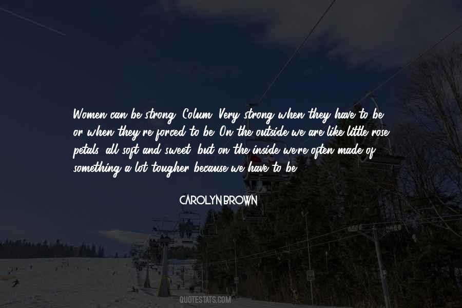 Strong On The Outside Quotes #1380283