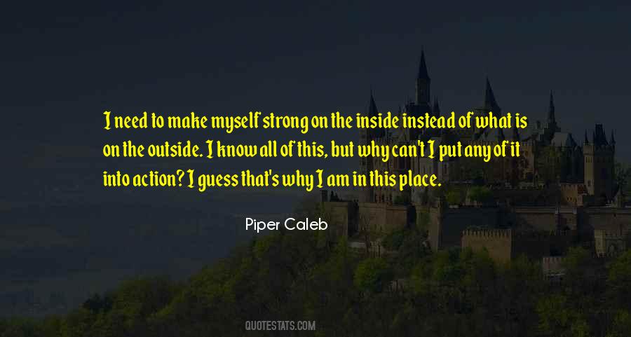 Strong On The Outside Quotes #1783642