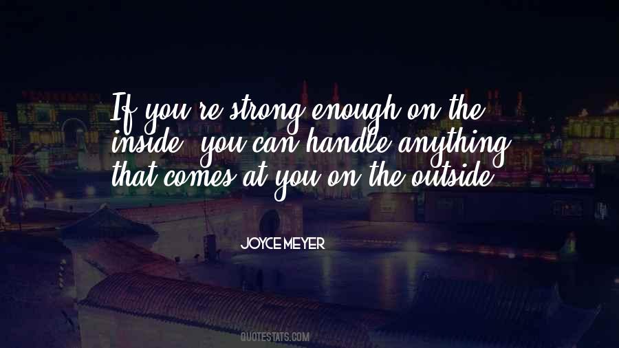Strong On The Outside Quotes #452383