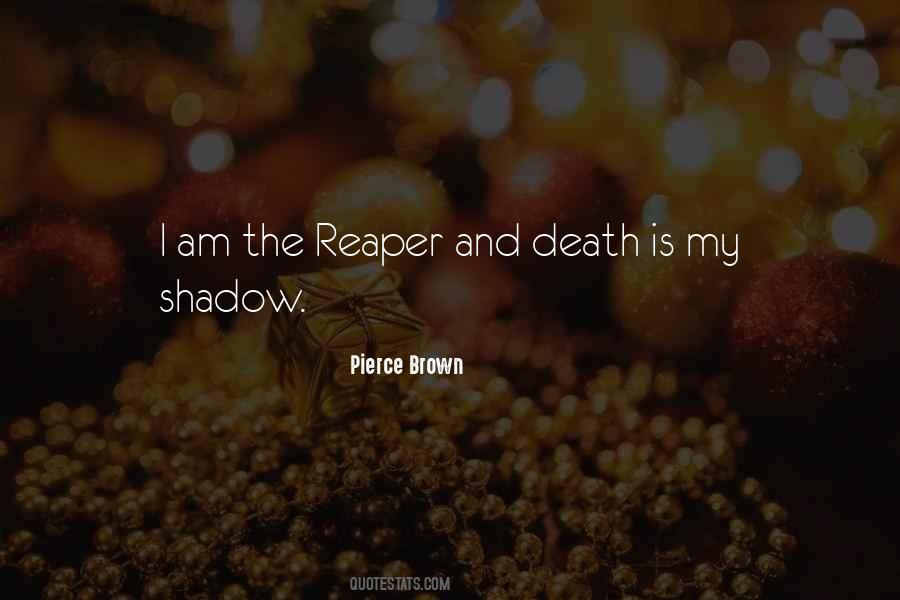 I Am Your Shadow Quotes #82896
